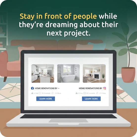 Social media advertising for remodeling businesses focused on real projects
